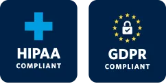 HIPAA and GDPR Compliant